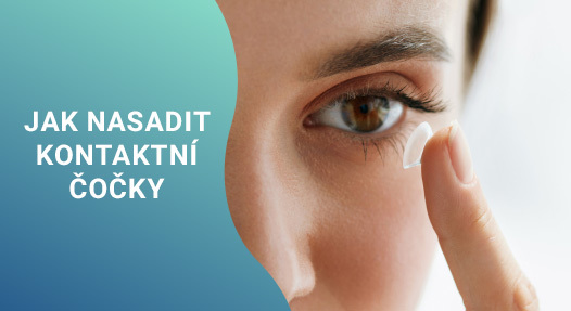 Jak nasadit kontaktni čočky